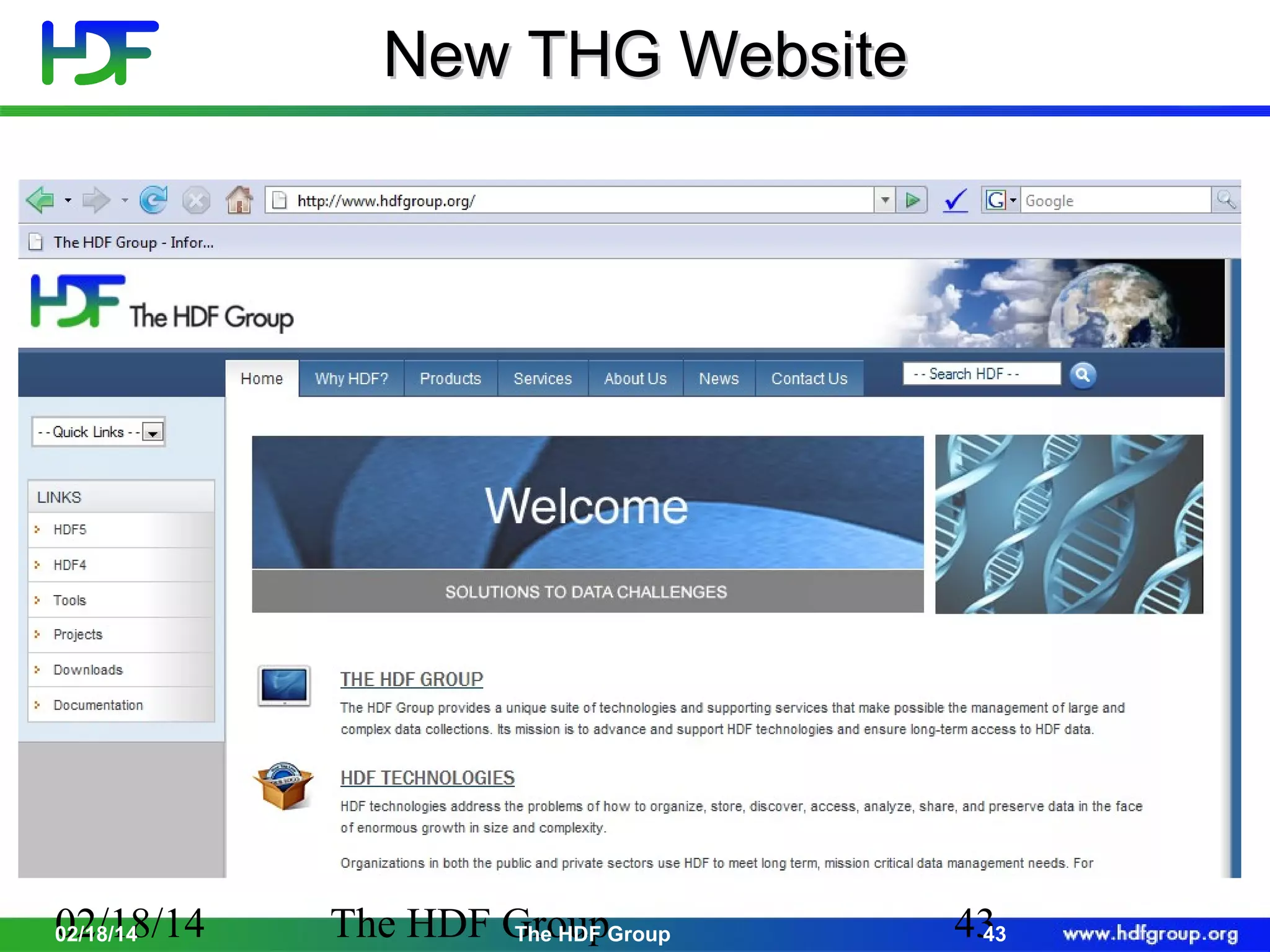 New THG Website

02/18/14
02/18/14

The HDF GroupGroup
The HDF

43
43

 