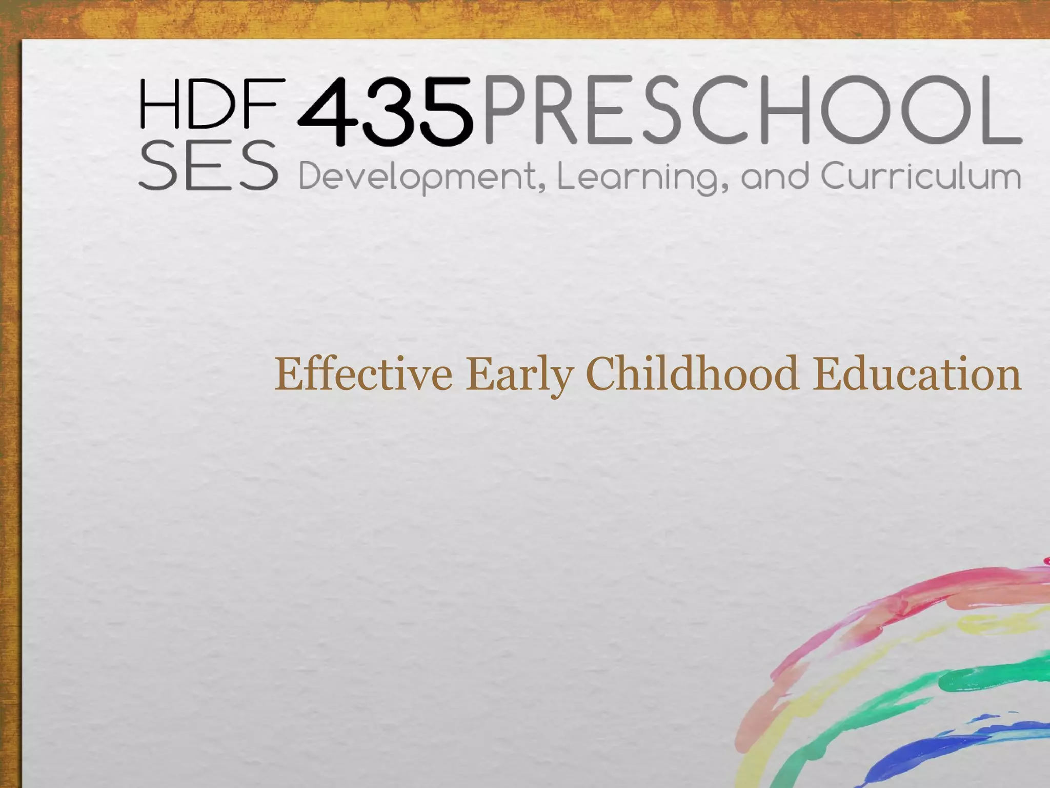 Effective Early Childhood Education 