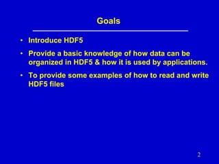 Introduction to HDF5 Data Model, Programming Model and Library APIs | PDF