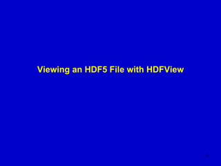Introduction to HDF5 Data Model, Programming Model and Library APIs | PDF