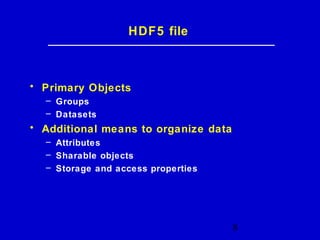 Introduction to HDF5 Data Model, Programming Model and Library APIs | PPT