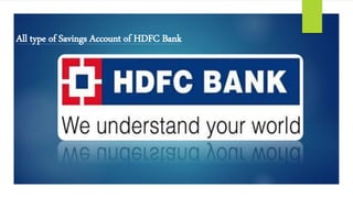 All type of Savings Account of HDFC Bank
 