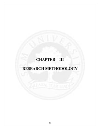 CHAPTER—III
RESEARCH METHODOLOGY

36

 
