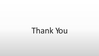 Thank You
 