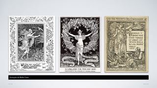 AVANÇARVOLTAR
ilustrações de Walter Crane
 