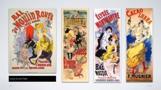 AVANÇARVOLTAR
Cartazes de Jules Chéret,
 