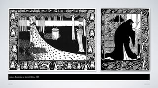 AVANÇAR
Aubrey Beardsley, Le Morte D’Arthur, 1893
VOLTAR
 