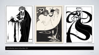 AVANÇAR
Aubrey Beardsley, Salomé de Oscar Wide, 1894
VOLTAR
 