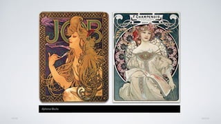 AVANÇARVOLTAR
Alphonse Mucha
 