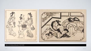 VOLTAR AVANÇAR
Ukyo-e de Hishikawa Moronobu (1618-1694)
 