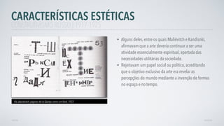 • Alguns deles, entre os quais Maliévitch e Kandisnki,
aﬁrmavam que a arte deveria continuar a ser uma
atividade essencialmente espiritual, apartada das
necessidades utilitárias da sociedade.
• Rejeitavam um papel social ou político, acreditando
que o objetivo exclusivo da arte era revelar as
percepções do mundo mediante a invenção de formas
no espaço e no tempo.
AVANÇAR
Iliá Jdaniévitch, páginas de Le-Dantyu como um farol, 1923
VOLTAR
CARACTERÍSTICAS ESTÉTICAS
CONSTRUTIVISMO RUSSO | 1917-1925
 
