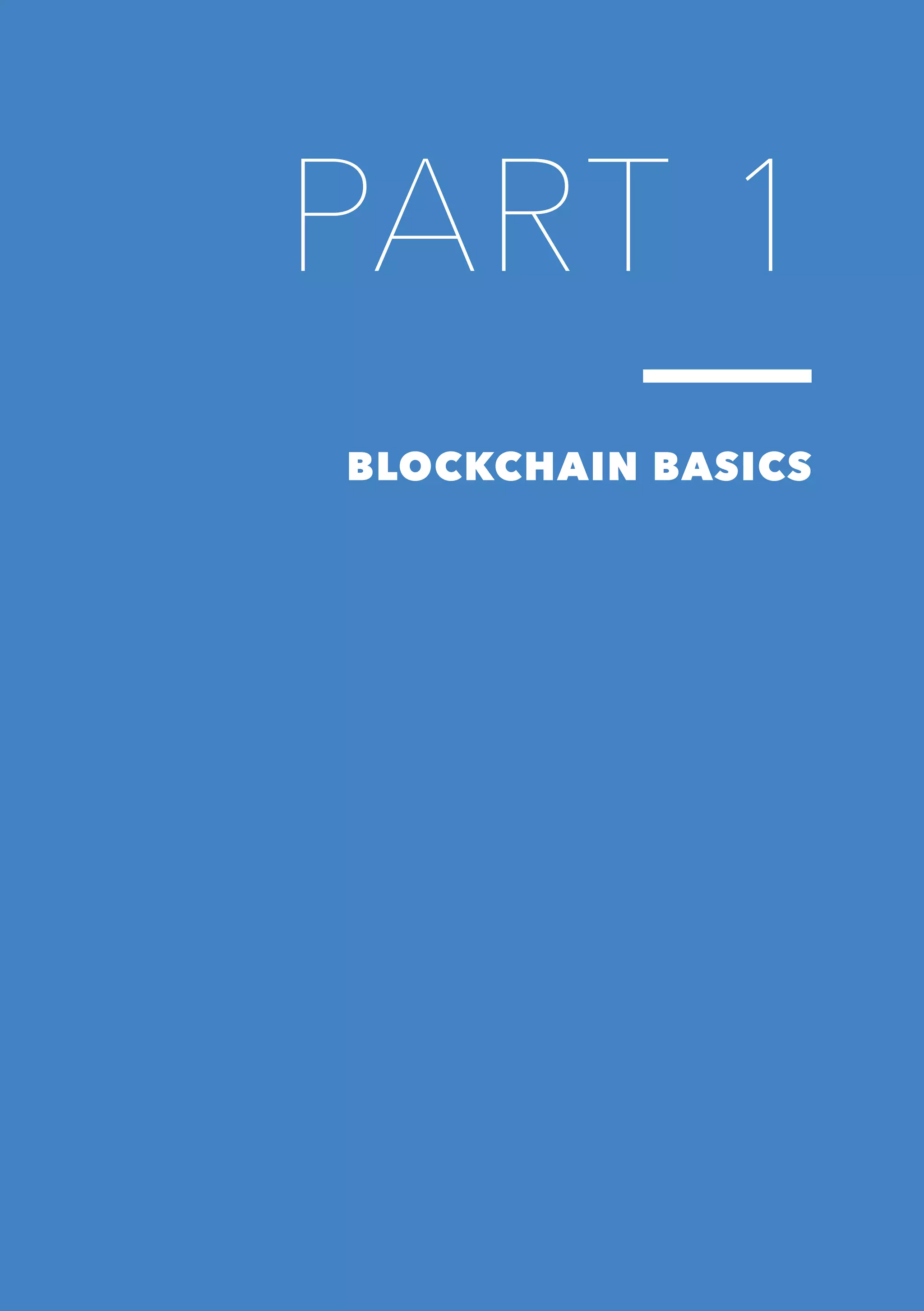 5
PART 1
BLOCKCHAIN BASICS
 