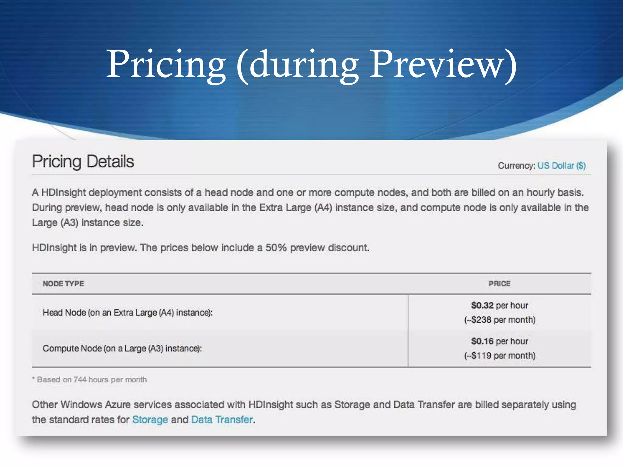 Pricing (during Preview)
 