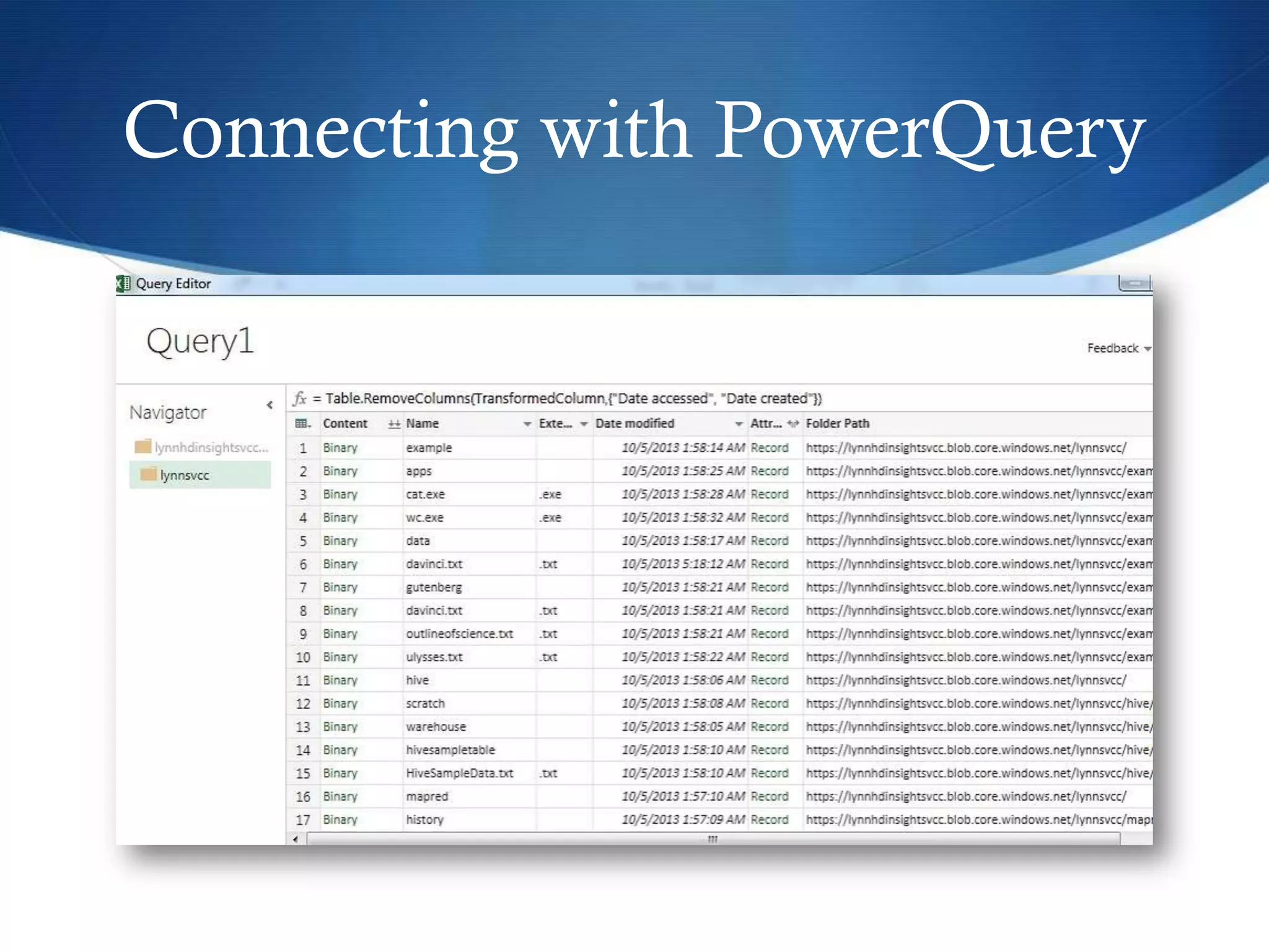 Connecting with PowerQuery
 