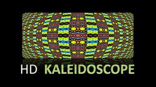 Hd Kaleidoscope 