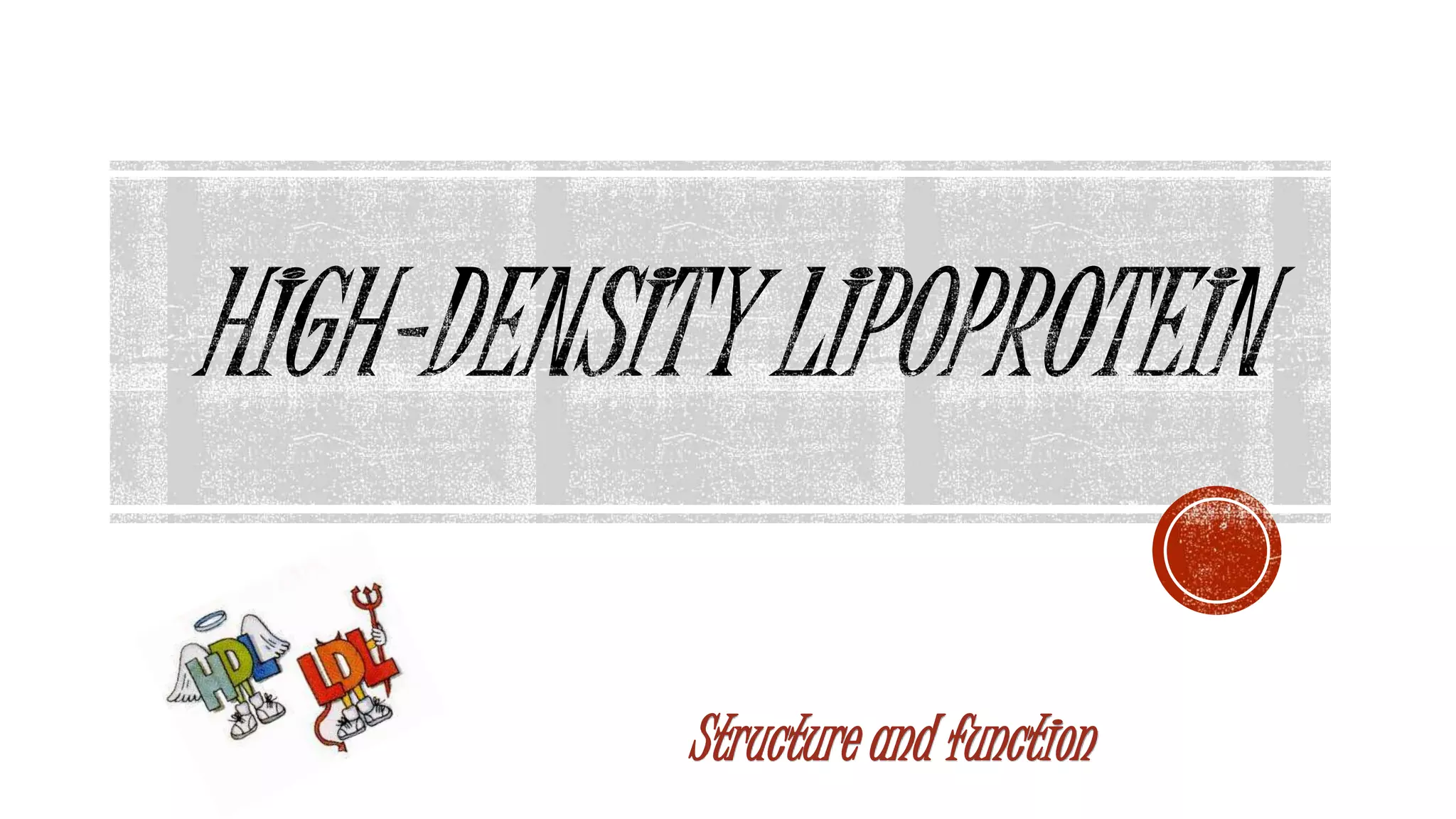 Structure and function
 