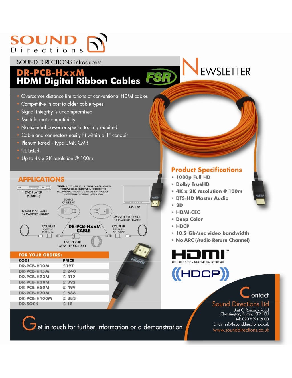 HDMI Digital Ribbon Cables Max length 100 metres No external power