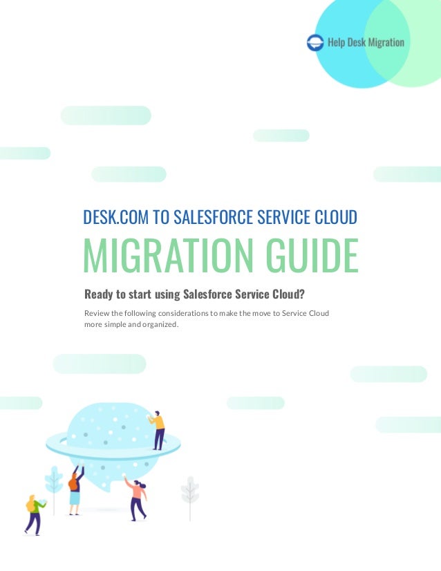 How To Transfer Support Data From Desk To Salesforce Service Cloud