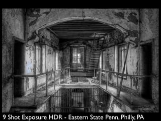 9 Shot Exposure HDR - Eastern State Penn, Philly, PA
 