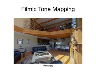 Filmic Tone MappingReinhard