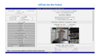235
LUTCalc (by Ben Turley)
https://cameramanben.github.io/LUTCalc/LUTCalc/index.html
 