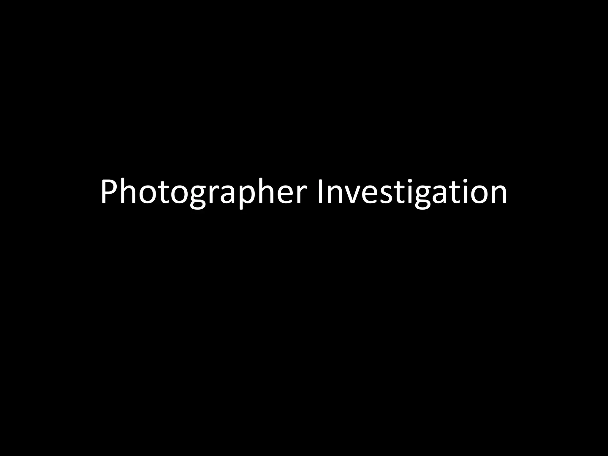 Photographer Investigation