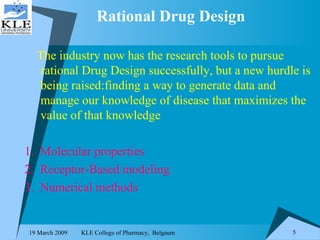 Drug Design:Discovery, Development and Delivery | PPT