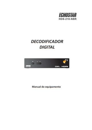 Decodificador Echostar HDS-210-NBR