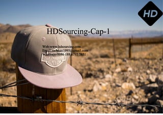 HDSourcing-Cap-1
Web:www.hdsourcing.com
Email:zackhan1995@gmail.com
Whatsapp:0086 188 6795 7651
 
