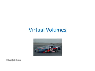 Virtual Volumes
 