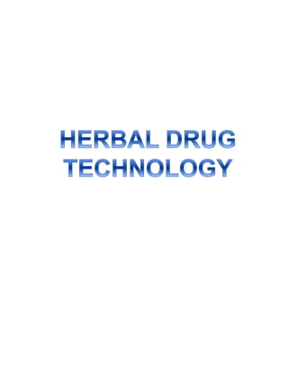 Herbal drug technology