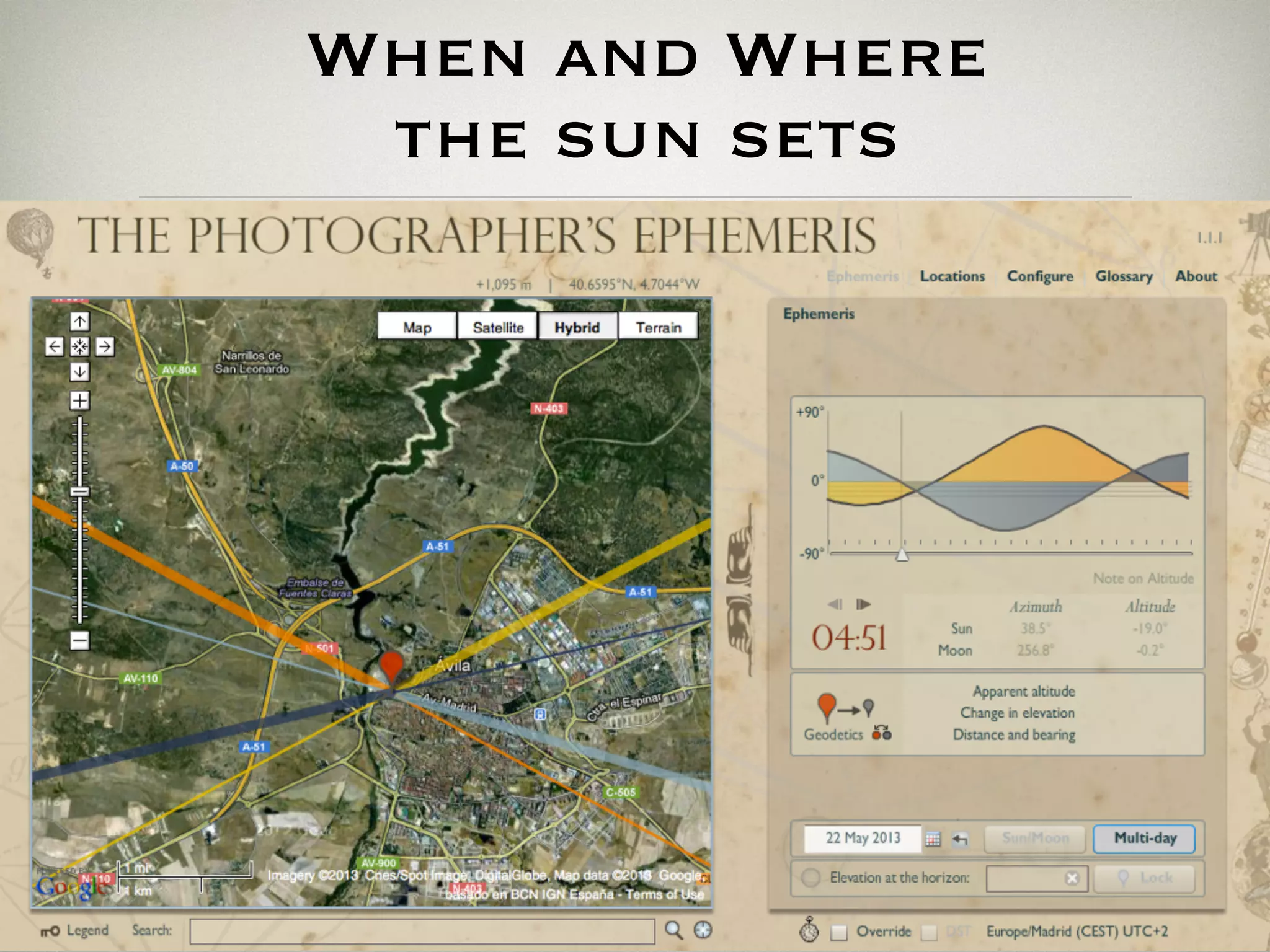 When and Where
the sun sets
 