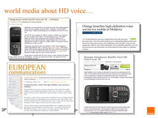 3P Call management – HD voice workshop- 21.09.09
1
world media about HD voice…
 