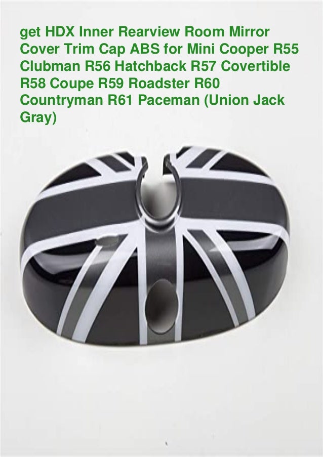 Black HDX Inner Rearview Room Mirror Cover Trim Cap ABS for Mini Cooper R55 Clubman R56 Hatchback R57 Covertible R58 Coupe R59 Roadster R60 Countryman R61 Paceman