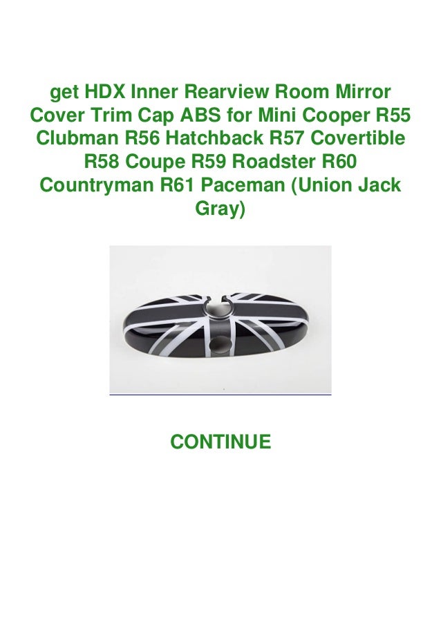 Black HDX Inner Rearview Room Mirror Cover Trim Cap ABS for Mini Cooper R55 Clubman R56 Hatchback R57 Covertible R58 Coupe R59 Roadster R60 Countryman R61 Paceman