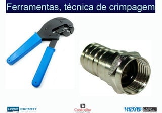 Ferramentas, técnica de crimpagem
 