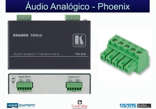 Áudio Analógico - Phoenix
 