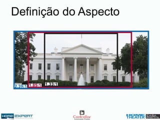 Definição do Aspecto
 