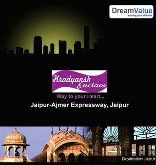 Way to your Heart...
Jaipur-Ajmer Expressway, Jaipur
 