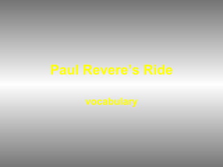 Paul Revere’s Ride vocabulary 