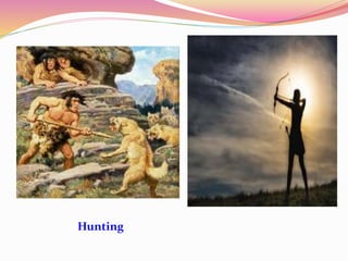 Hunting
 