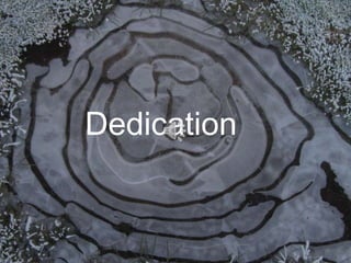 Dedication
 