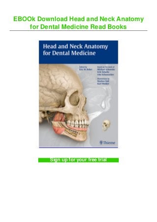 EBOOk Download Head and Neck Anatomy
for Dental Medicine Read Books
Sign up for your free trial
 