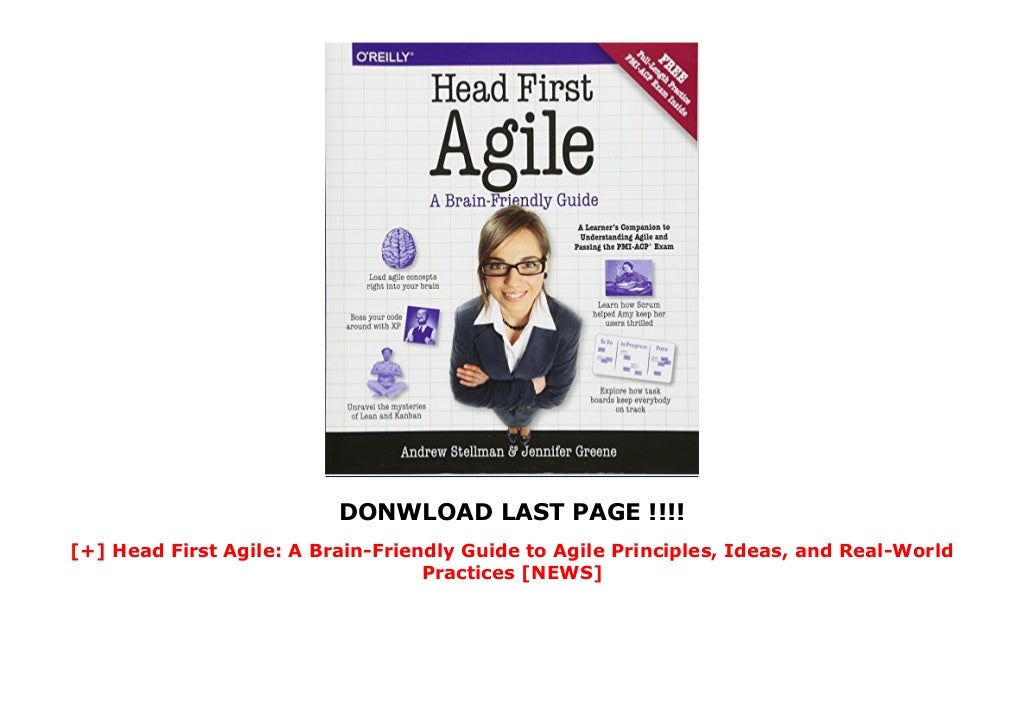 Head First Agile A BrainFriendly Guide to Agile Principles, Ideas