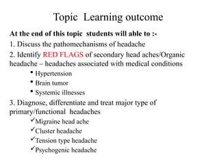 Learning Headache Head ache for psychiatry nursing students.pptx