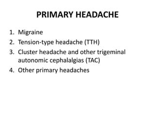 HEADACHE - CLASSIFICATION | PPTX