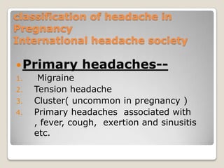 Headache in pregnancy | PPTX