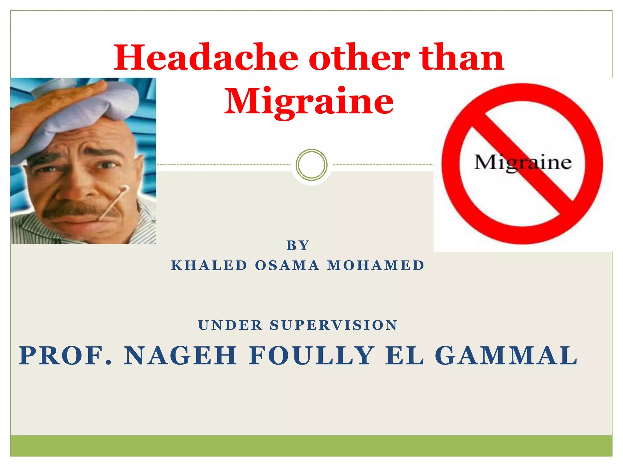 Headache other than migraine | PPT