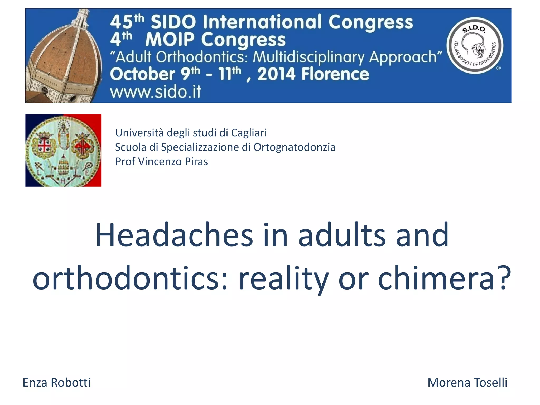 Headaches and orthodontics 45° Sido International Congress PPT