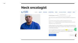 Neck oncologist
 